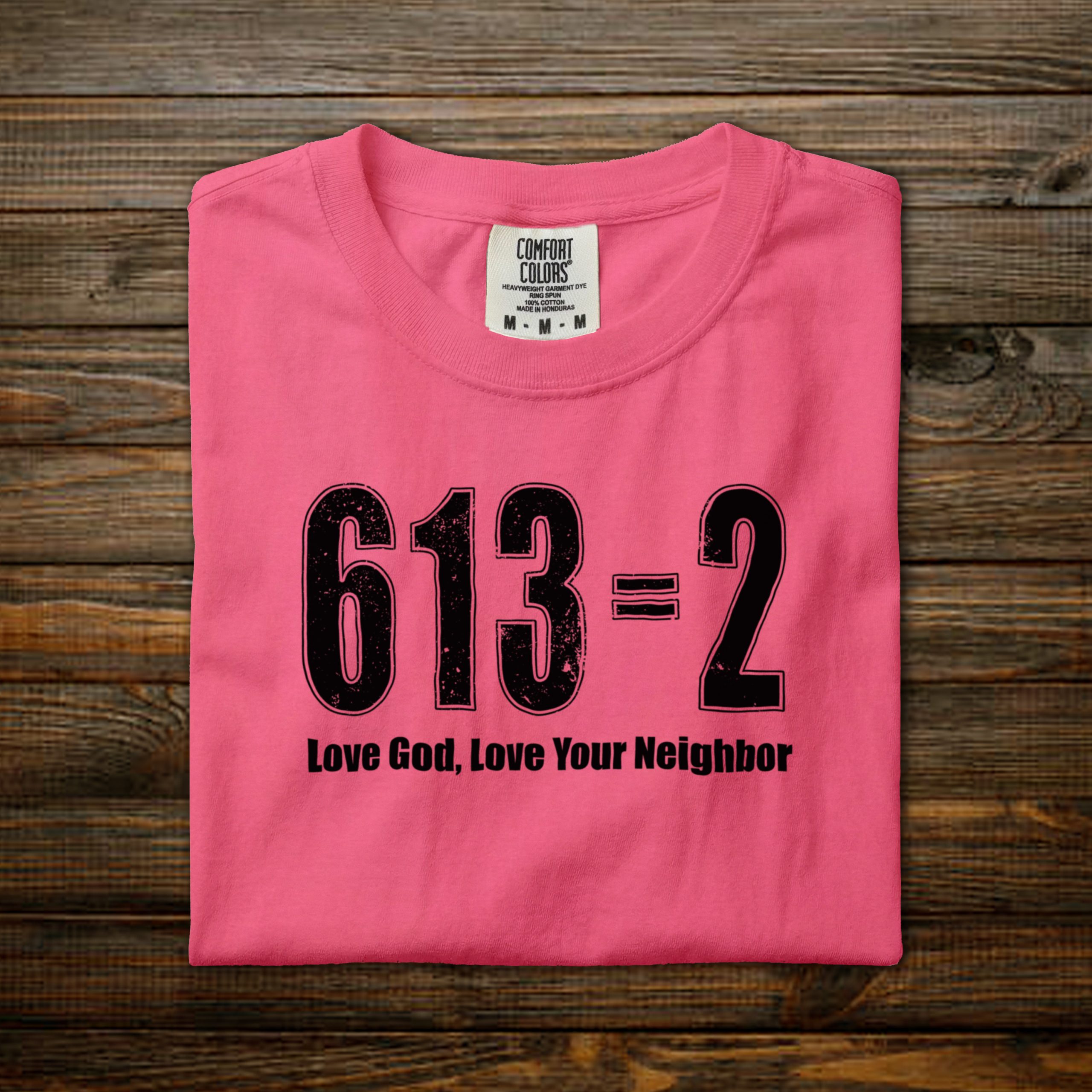 Love God, Love your Neighbor: 613=2