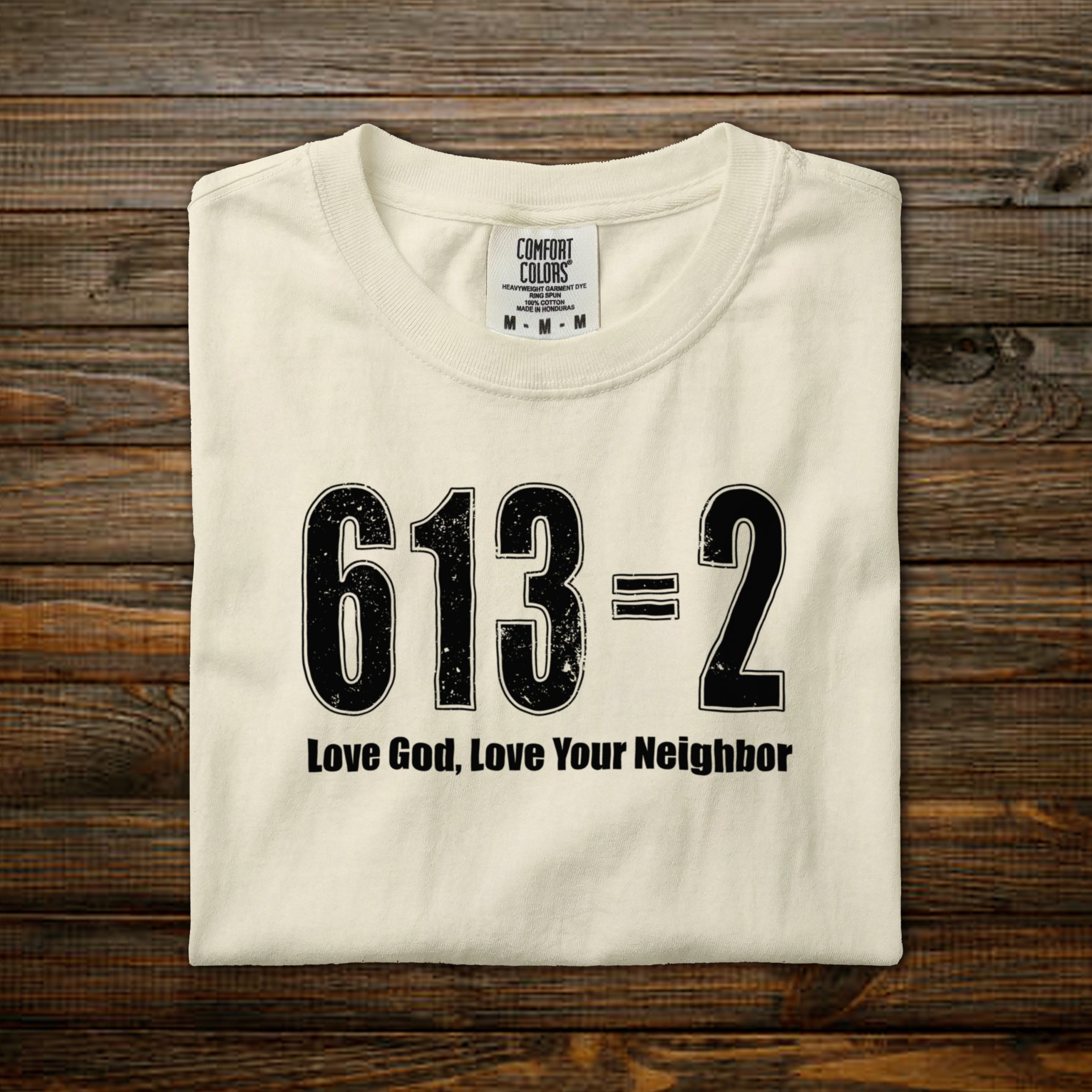 Love God, Love your Neighbor: 613=2