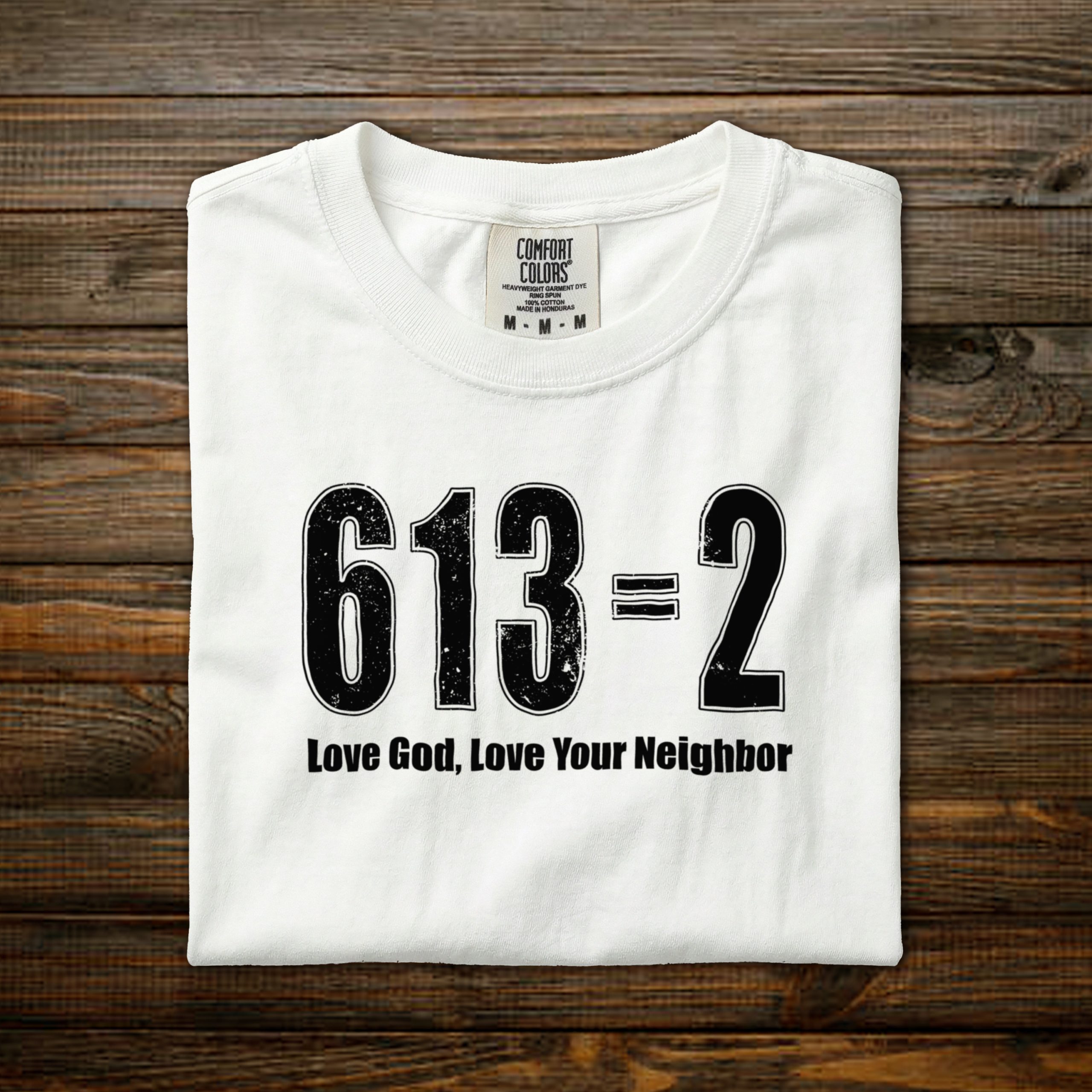 Love God, Love your Neighbor: 613=2