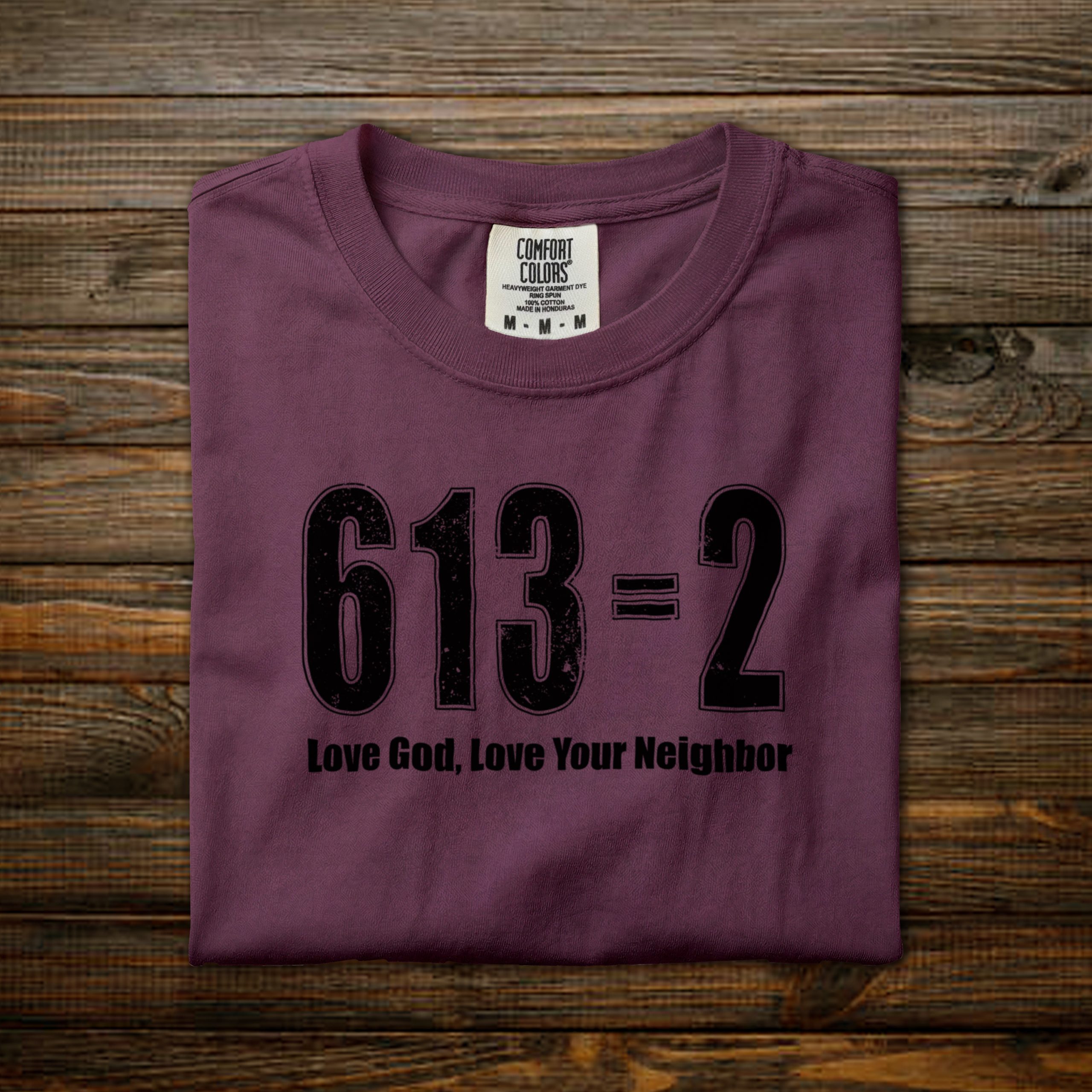 Love God, Love your Neighbor: 613=2