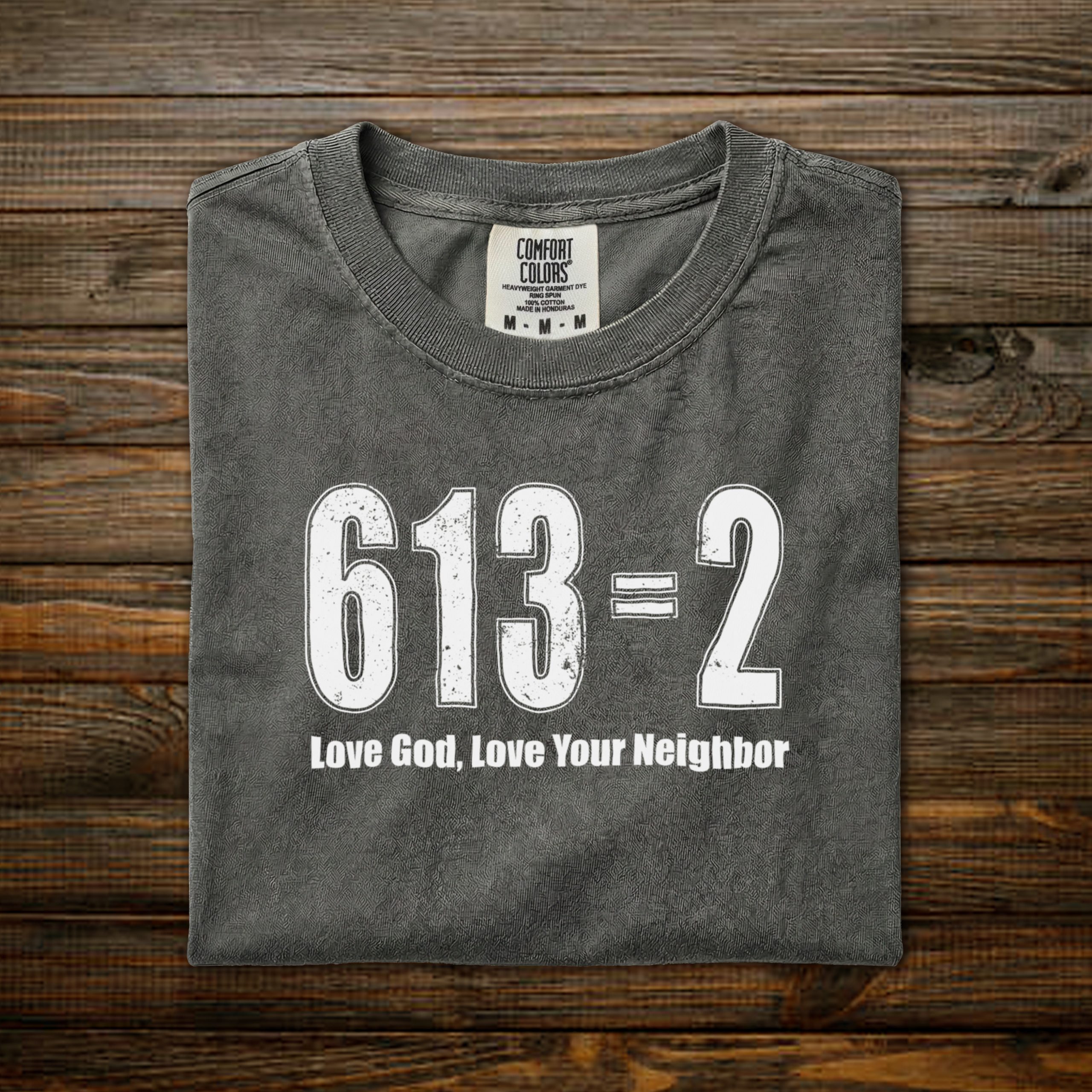 Love God, Love your Neighbor: 613=2