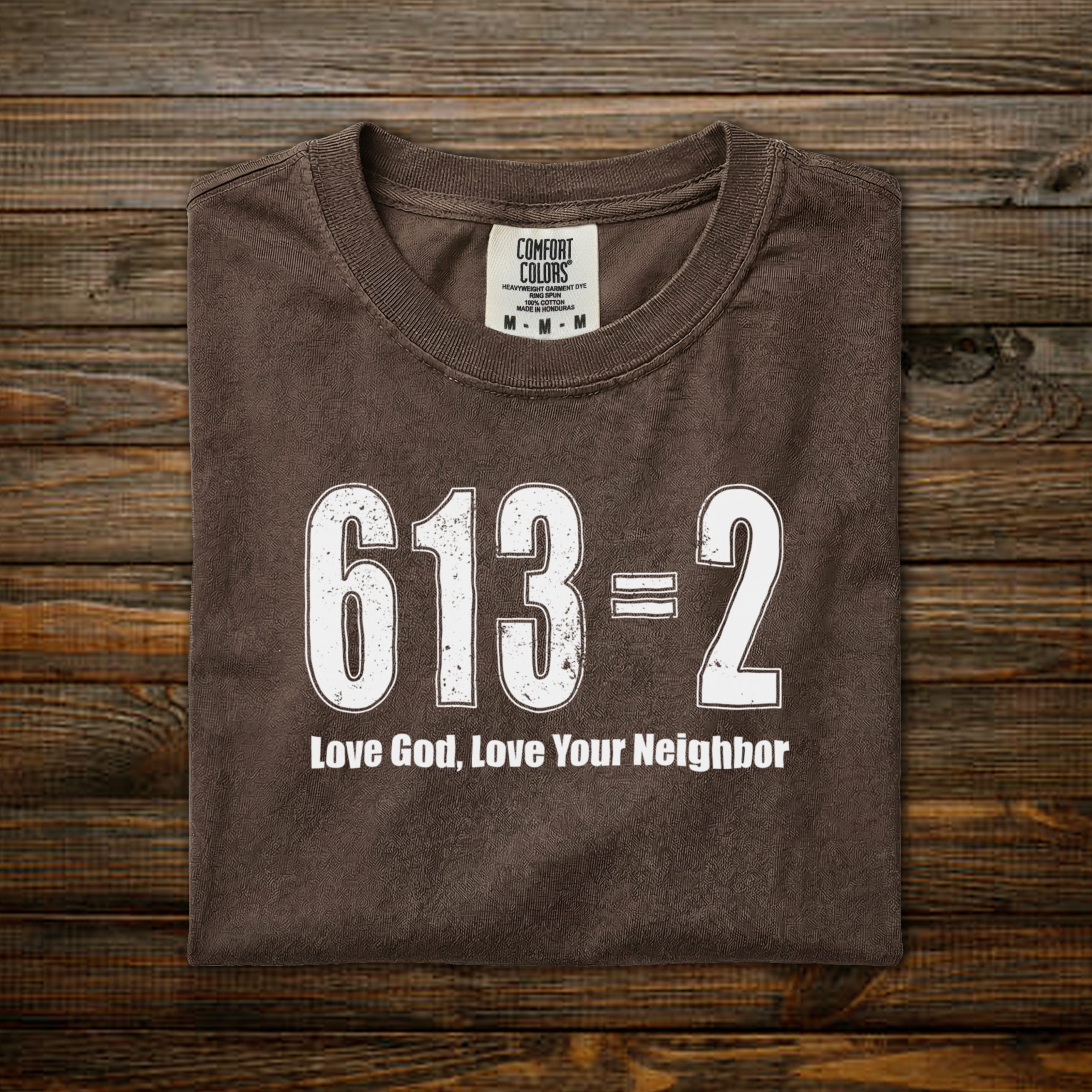 Love God, Love your Neighbor: 613=2