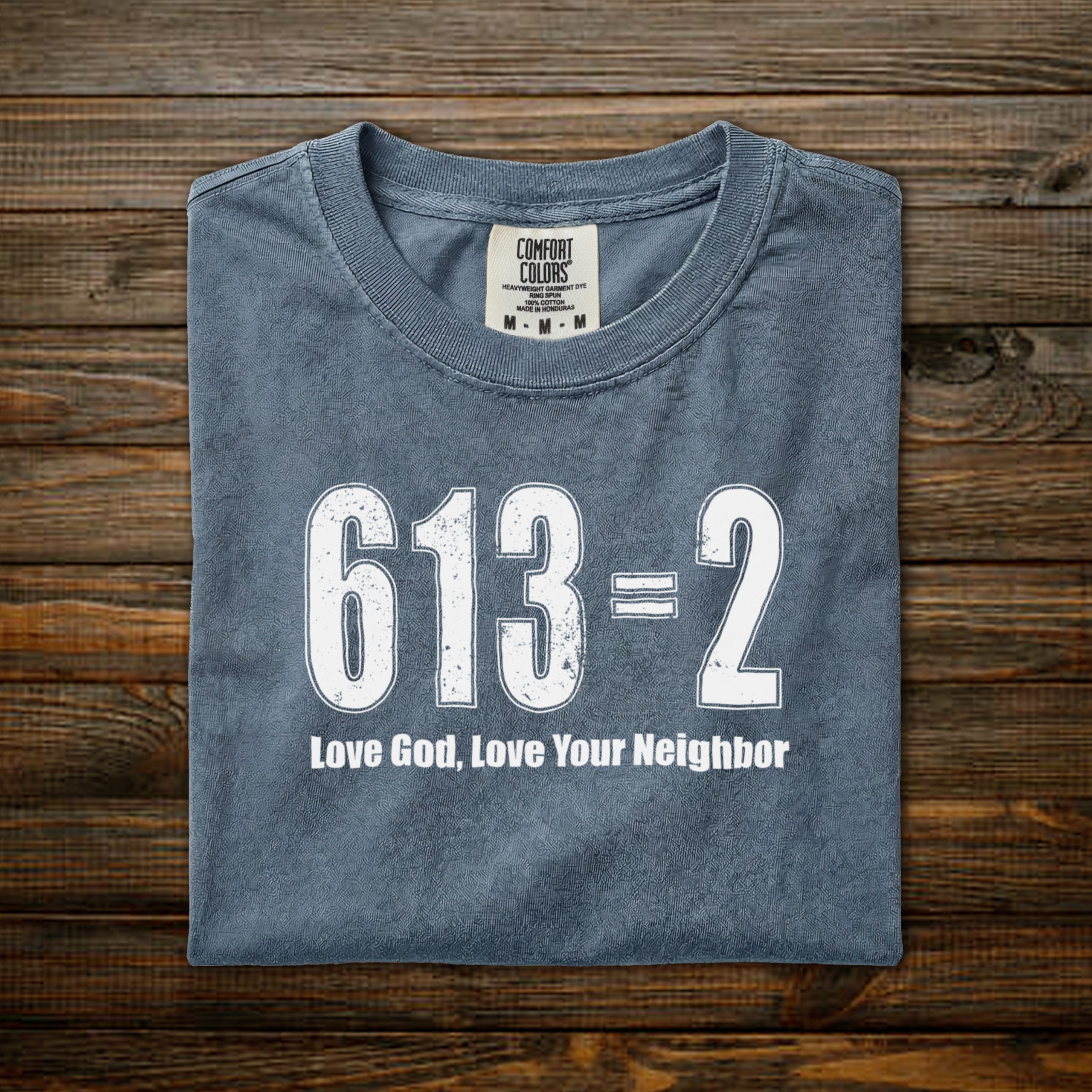 Love God, Love your Neighbor: 613=2