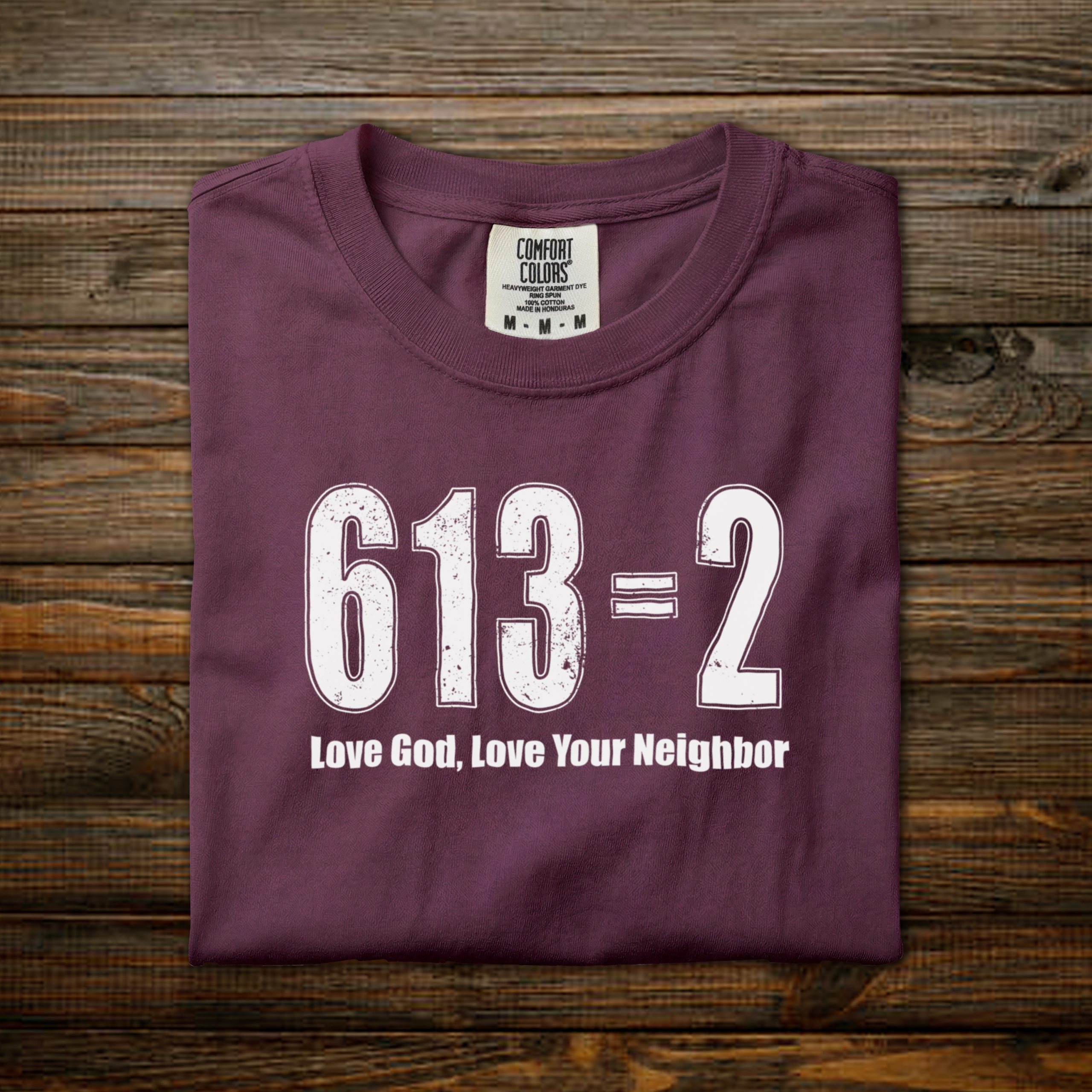 Love God, Love your Neighbor: 613=2