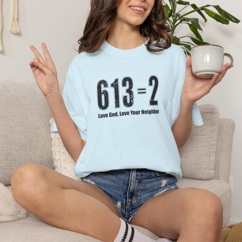 Love God, Love your Neighbor: 613=2